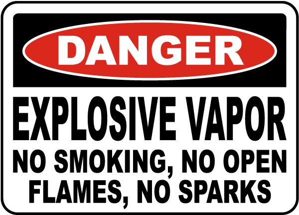 Explosive Vapor No Smoking Sign