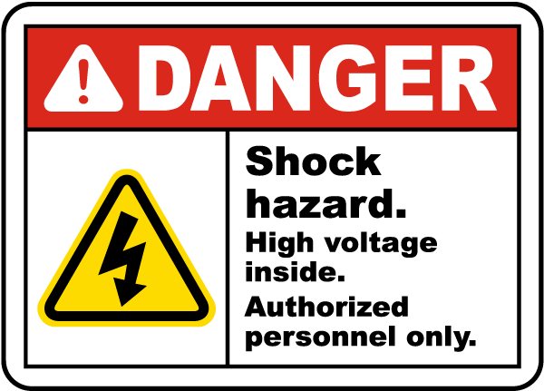 Shock Hazard High Voltage Inside Sign