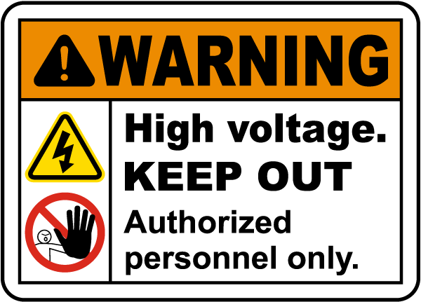 High Voltage Keep Out Sign