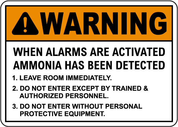 Warning When Alarm Sounds Ammonia Detected Sign