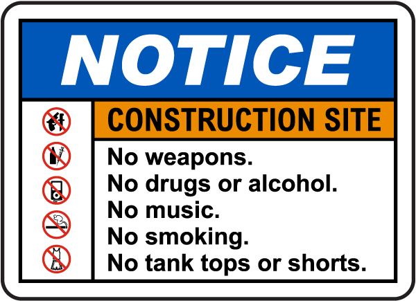 Notice Construction Site Rules Sign