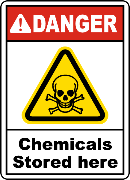 Danger Chemicals Stored Here Sign