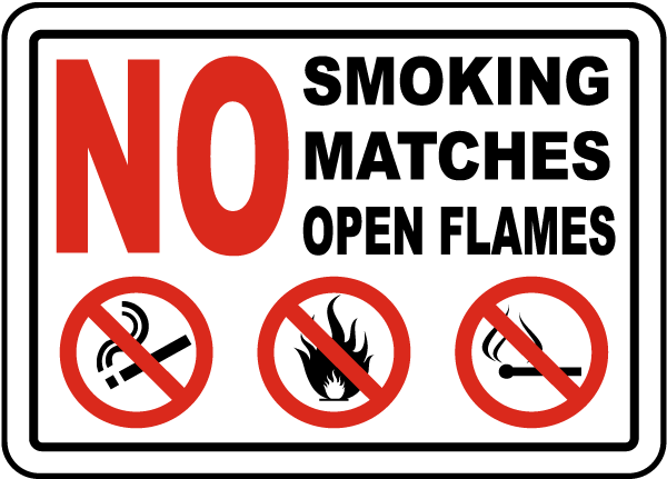 No Smoking Matches Open Flame Sign