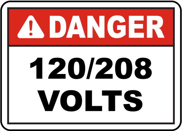 Danger 120/208 Volts Sign