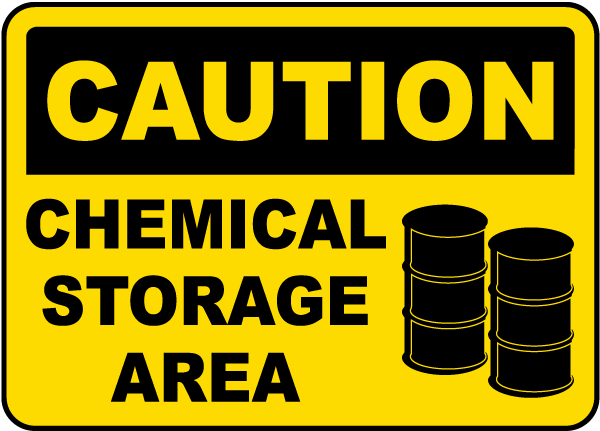 Caution Chemical Storage Area Sign