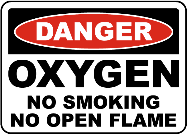 Oxygen No Smoking No Open Flame Sign