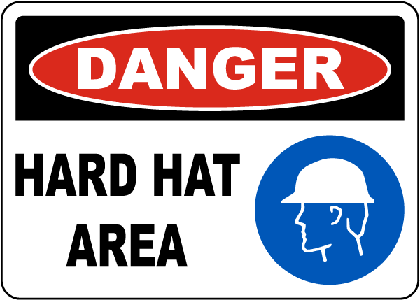 Danger Hard Hat Area Sign