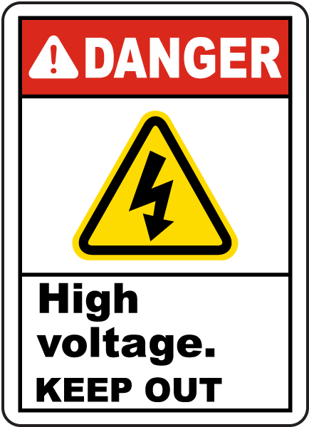 Danger High Voltage Keep Out Sign