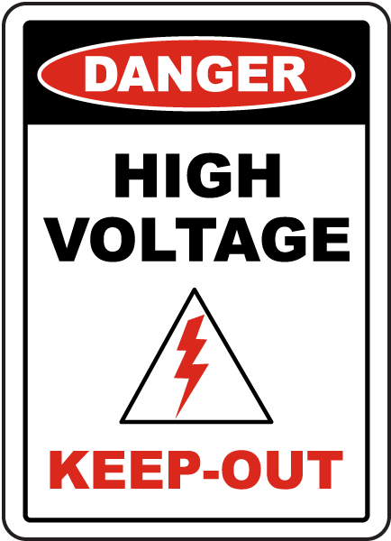 Danger High Voltage Keep Out Sign