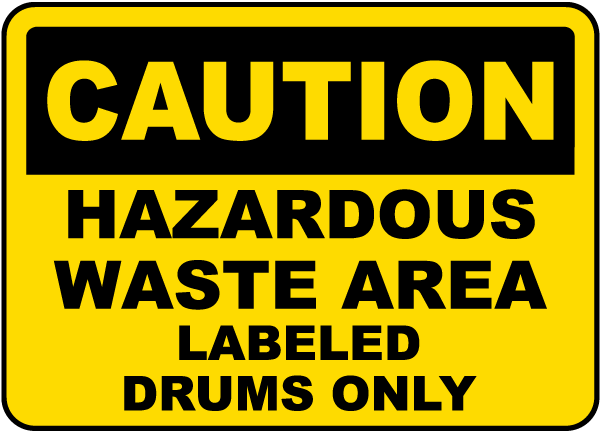 Caution Hazardous Waste Area Sign