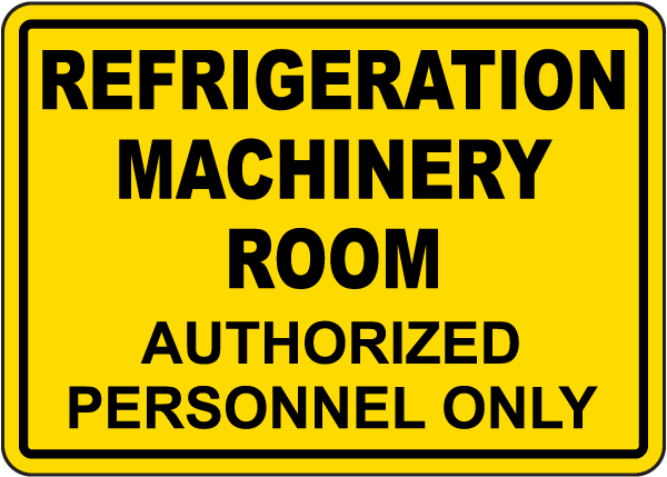 Refrigeration Machinery Room Sign