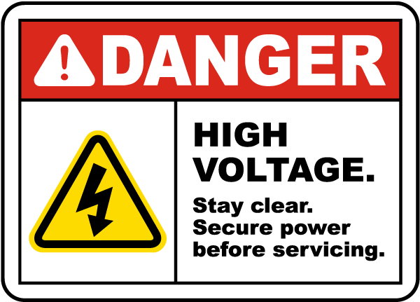 Danger Stay Clear Secure Power Sign