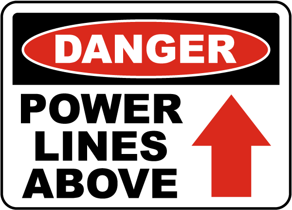 Danger Power Lines Above Sign