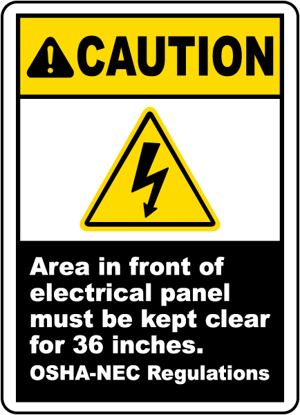 Area In Front of Panel Must Be Clear Sign