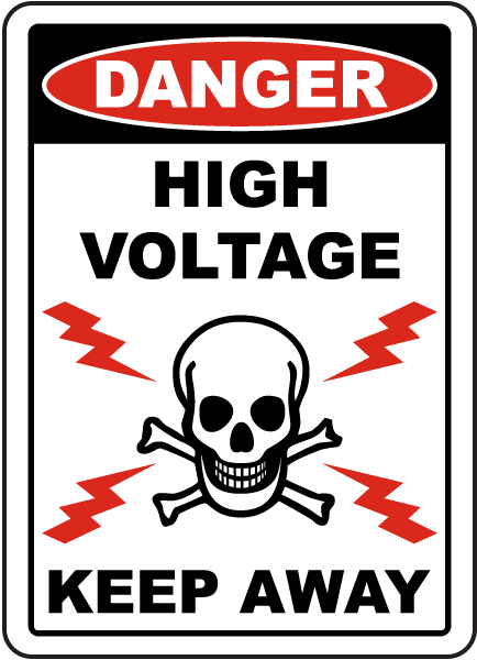 Danger High Voltage Keep Away Sign