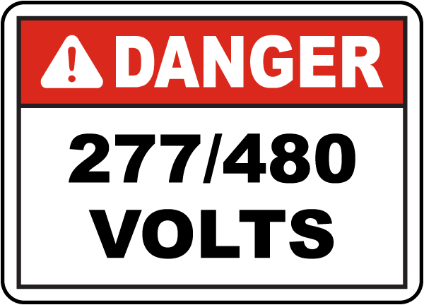 Danger 277/480 Volts Sign