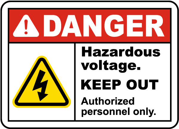 Hazardous Voltage Keep Out Sign