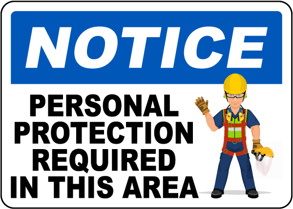 Personal Protection Required Sign