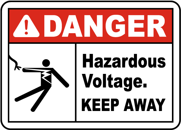 Hazardous Voltage Keep Away Sign