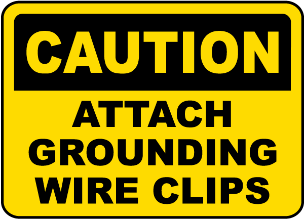 Attach Grounding Cables Sign