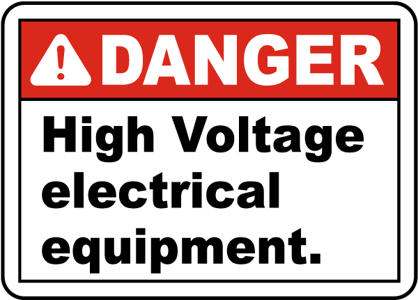 Danger High Voltage Equipment Sign