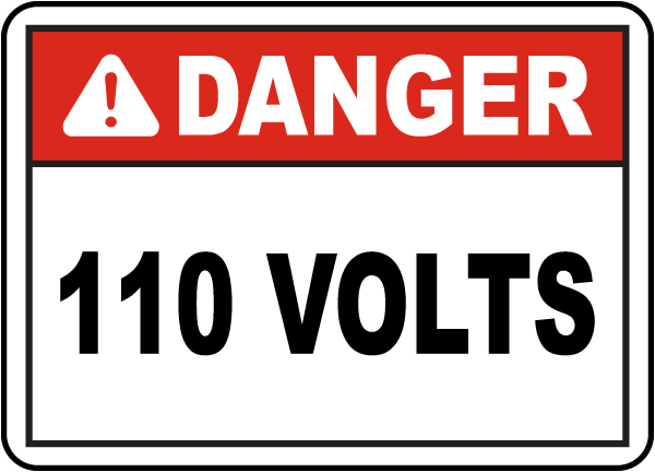 Danger 110 Volts Label