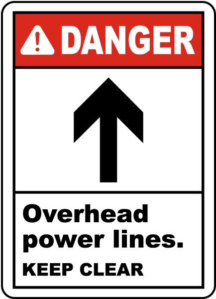 Power Lines Keep Clear Sign