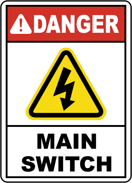 Danger Main Switch Sign