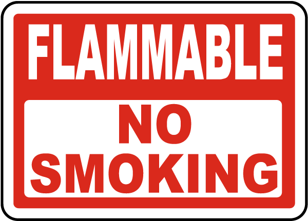 Flammable No Smoking Sign