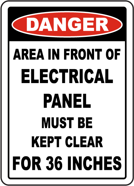 Area In Front of Panel Must Be Clear Sign