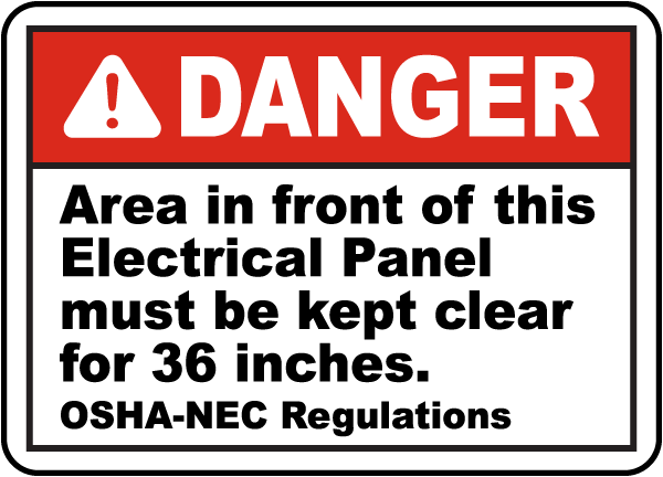 Area In Front of Panel Must Be Clear Sign