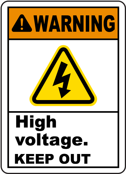 High Voltage Keep Out Sign