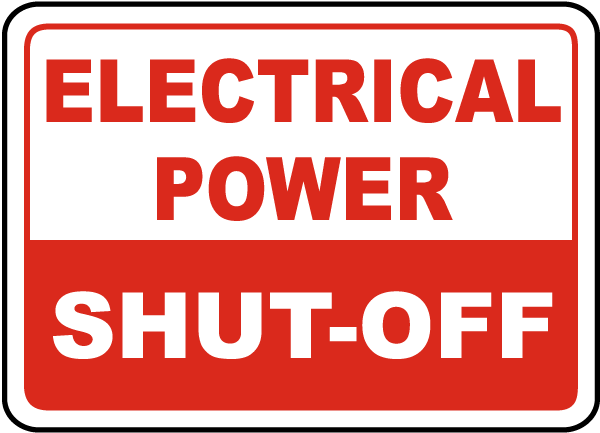 Electrical Power Shut-Off Sign