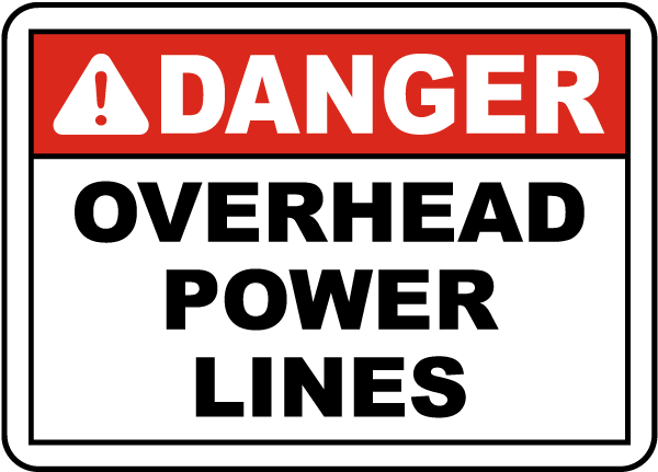 Danger Overhead Power Lines Sign