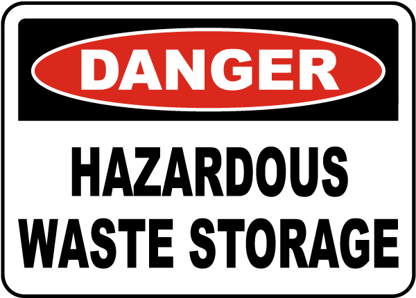 Danger Hazardous Waste Storage Sign