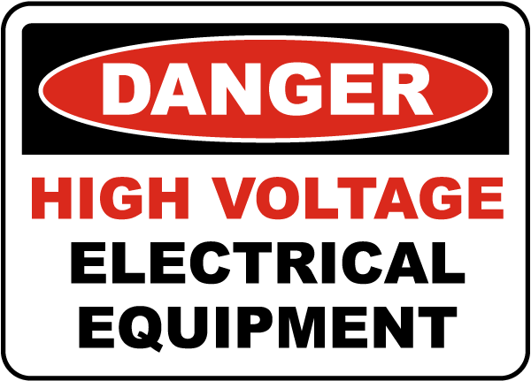 Danger High Voltage Equipment Sign