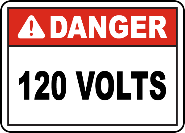 Danger 120 Volts Label