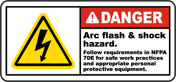 Danger Arc Flash & Shock Hazard Label