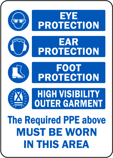 PPE Must Be Worn In This Area Sign