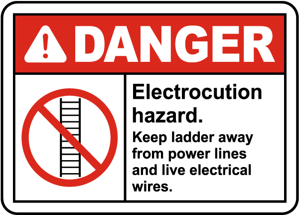 Keep Ladder Away From Power Lines Sign