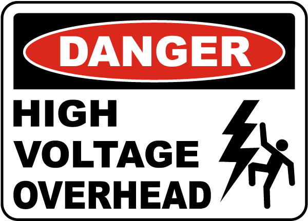 Danger High Voltage Overhead Sign