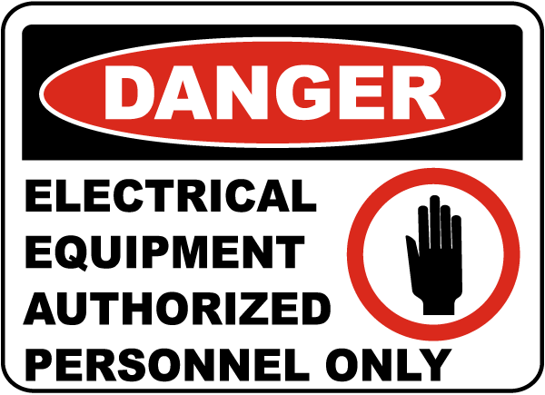 Electrical Equipment Authorized Only Sign