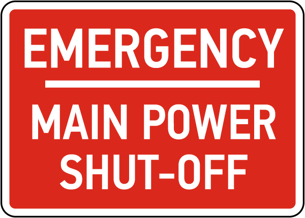 Emergency Main Power Shut-Off Sign