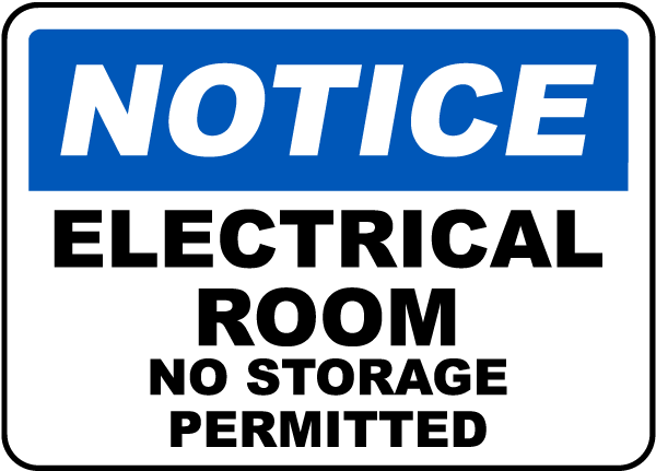 Electrical Room No Storage Sign