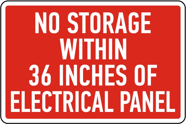 No Storage Within 36 Inches Sign