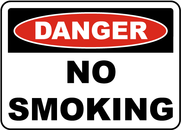 No Smoking Danger Sign