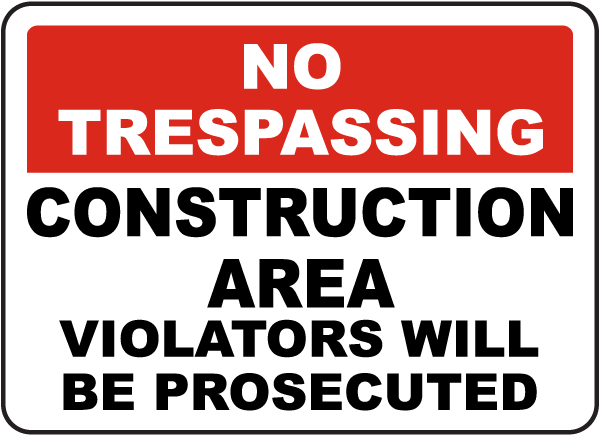 Violators Will Be Prosecuted Sign